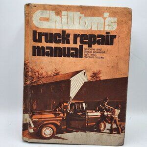 Chiltons Truck Repair Manual Gasoline Diesel Powered Light Medium Trucks 1974